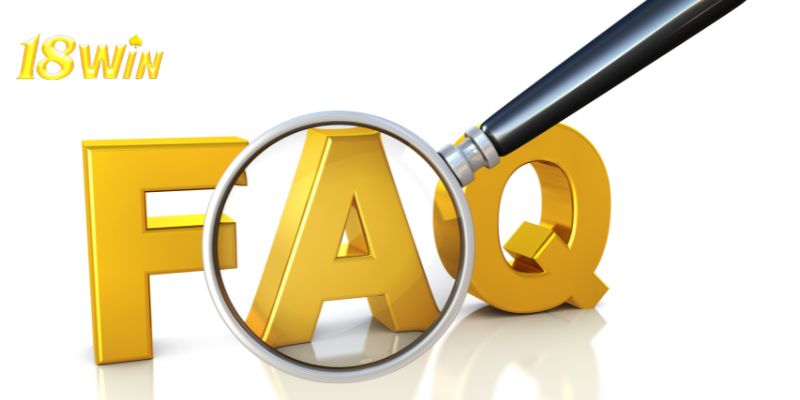 Ý nghĩa của bộ câu hỏi thường gặp 18WIN